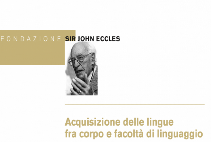 John Eccles  acquisizione delle lingue fra corpo e facoltà di linguaggio 
