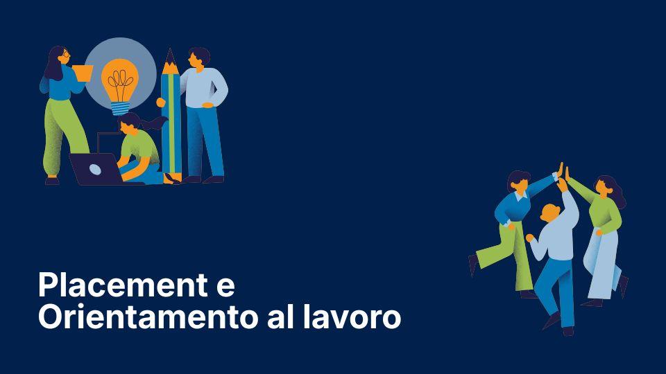 Placement e Orientamento al lavoro