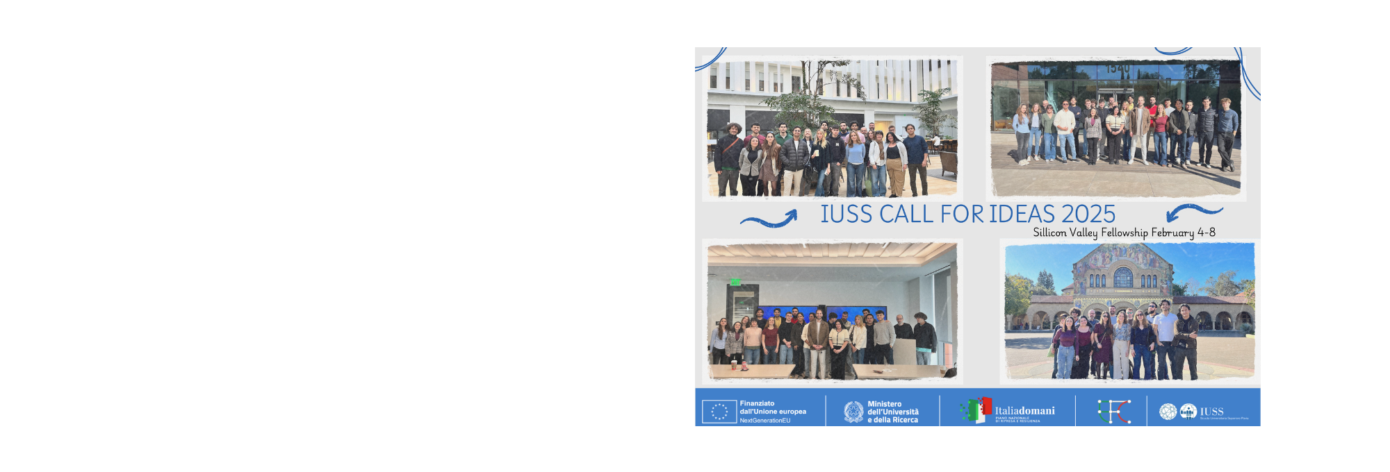 Dalla Call for Ideas alla Silicon Valley: plasmare il futuro dell'imprenditoria IUSS