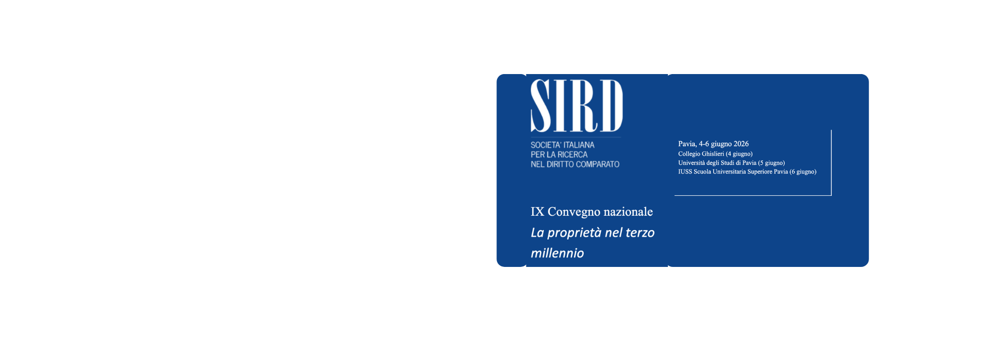 https://www.iusspavia.it/it/eventi/la-proprieta-nel-terzo-millennio-pavia-il-ix-convegno-nazionale-sird-4-6-giugno-2026